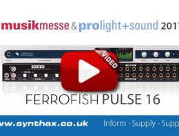 Ferrofish Pulse 16 - Video Image