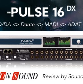 Ferrofish Pulse 16 DX - Review By Sound On Sound - Synthax Audio UK