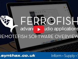 Ferrofish RemoteFish Software - Overview Video - Synthax Audio UK