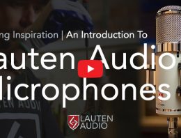 Crafting Inpiration - Lauten Audio Microphones - Synthax Audio UK