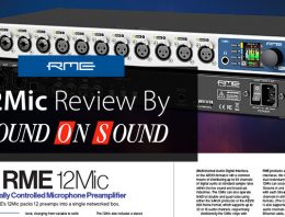 RME 12Mic Review - Sound On Sound - Synthax Audio UK